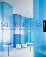 Salons and Spas : The Architecture of Beauty артикул 13798b.