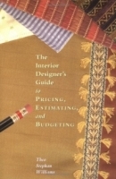 The Interior Designer's Guide To Pricing, Estimating And Budgeting артикул 13820b.
