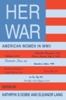 Her War: American Women in Wwii артикул 13896b.