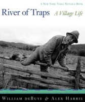 River of Traps: A New Mexico Mountain Life артикул 13909b.